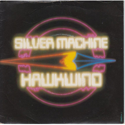 Hawkwind Silver Machine / Psychedelic Warlords Vinyl 7" USED