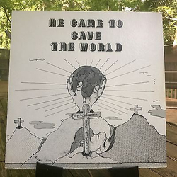 John Calhoun He Came To Save The World Vinyl LP USED
