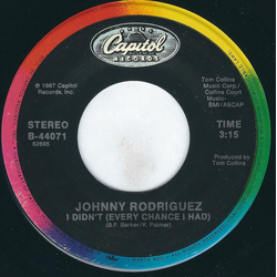 Johnny Rodriguez (4) I Didn't (Every Chance I Had) Vinyl 7" USED