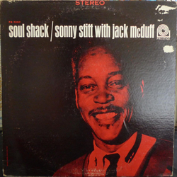 Sonny Stitt / Brother Jack McDuff Soul Shack Vinyl LP USED