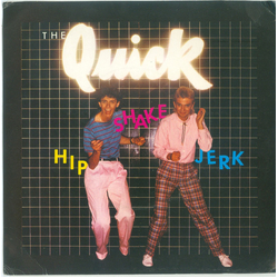 The Quick Hip, Shake, Jerk Vinyl 7" USED
