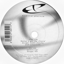Dougal / Sketchy (4) / Compulsion (2) / Dougal & TKM Dance U Got The Chance / Palmstrings Vinyl 12" USED