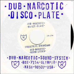 Dub Narcotic Sound System Industrial Breakdown Vinyl 7" USED