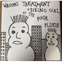 The Four Plugs Wrong Treatment + Biking Girl Vinyl 7" USED