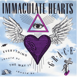 Immaculate Hearts Everything Should Be The Way It Should Be Vinyl 7" USED