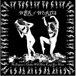 War Of Words The Emperor's Clothes Will Never Keep You Warm Vinyl 7" USED