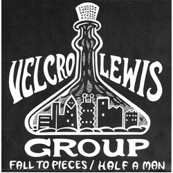 Velcro Lewis Group Fall To Pieces / Half A Man Vinyl 7" USED