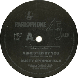 Dusty Springfield Arrested By You Vinyl 7" USED