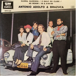 Antonio Adolfo / A Brazuca Antonio Adolfo & Brazuca Vinyl 7" USED