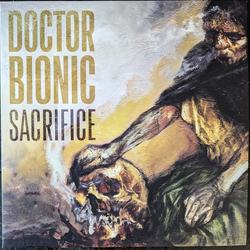 Doctor Bionic Sacrifice Vinyl LP USED