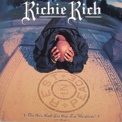 Richie Rich (2) Do G's Get To Go To Heaven? Vinyl 12" USED