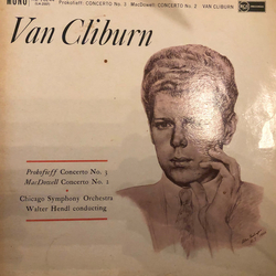 Van Cliburn / Chicago Symphony Orchestra / Walter Hendl / Sergei Prokofiev / Edward MacDowell Concerto No. 3 / Concerto No. 2 Vinyl LP USED