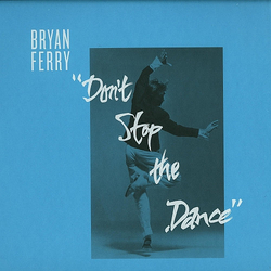 Bryan Ferry Don't Stop The Dance Vinyl 12" USED
