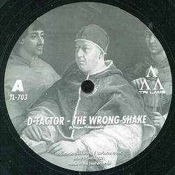 D-Factor The Wrong Shake Vinyl 12" USED