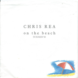 Chris Rea On The Beach (Summer '88) Vinyl 7" USED