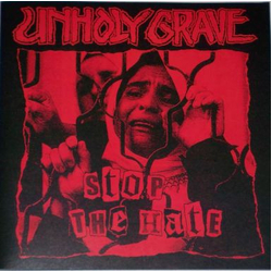 Unholy Grave / Hatred Division Stop The Hate / Unholy World Vinyl 7" USED