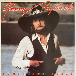 Johnny Paycheck Armed And Crazy Vinyl LP USED