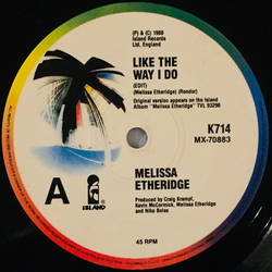 Melissa Etheridge Like The Way I Do Vinyl 7" USED