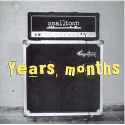 Smalltown Years, Months Vinyl 7" USED