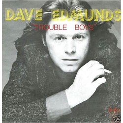 Dave Edmunds Trouble Boys Vinyl 7" USED