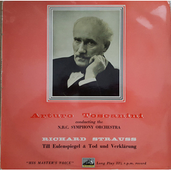 Arturo Toscanini / NBC Symphony Orchestra / Richard Strauss Till Eulenspiegel - Tod Und Verklarung Vinyl LP USED
