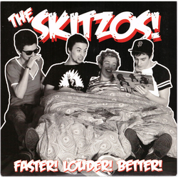 The Skitzos Faster! Louder! Better! Vinyl 7" USED