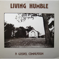 Various Living Humble - A Gospel Compilation Vinyl LP USED