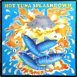 Hot Tuna Splashdown Vinyl LP USED