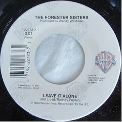 The Forester Sisters Leave It Alone Vinyl 7" USED