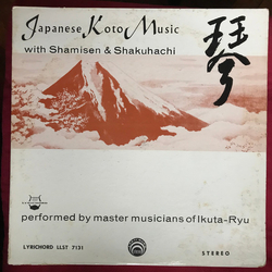 Master Musicians Of Ikuta-Ryu Japanese Koto Music With Shamisen & Shakuhachi Vinyl LP USED