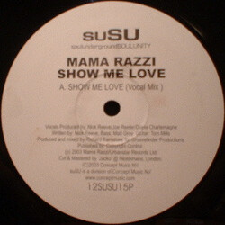 Mama Razzi Show Me Love VINYL 12" USED