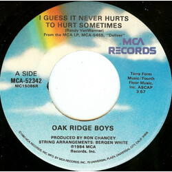 The Oak Ridge Boys I Guess It Never Hurts To Hurt Sometimes/Through My Eyes USED VINYL 7INCH 45 RPM