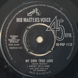 Danny Williams My Own True Love Vinyl 7" USED