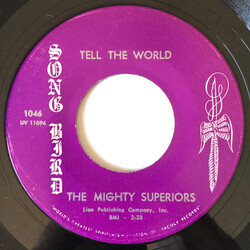 The Mighty Superiors Tell The World / New Burying Ground USED VINYL 7INCH