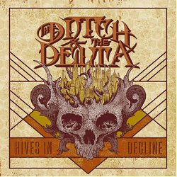 The Ditch And The Delta Hives In Decline Vinyl LP USED
