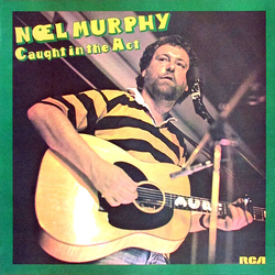 Noel Murphy (2) Caught In The Act Vinyl LP USED