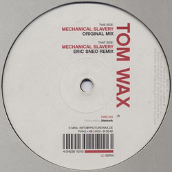 Tom Wax Mechanical Slavery Vinyl 12" USED