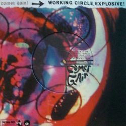 Comet Gain / Crystal Stilts Working Circle Explosive! / Through The Floor Vinyl 7" USED