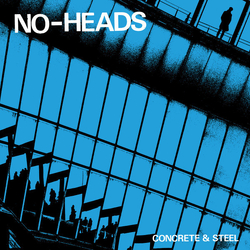 NO-HEADS Concrete & Steel Vinyl 7" USED