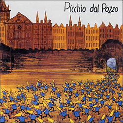 Picchio Dal Pozzo Picchio Dal Pozzo Vinyl LP USED