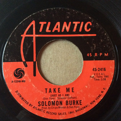 Solomon Burke Take Me (Just As I Am) / I Stayed Away Too Long Vinyl 7" USED