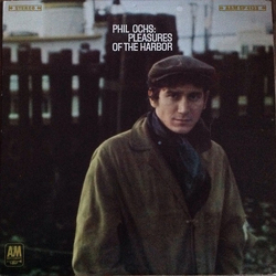 Phil Ochs Pleasures Of The Harbor Vinyl LP USED