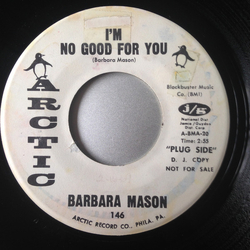 Barbara Mason I'm No Good For You Vinyl 7" USED