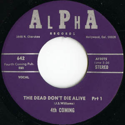 4th Coming The Dead Don't Die Alive Vinyl 7" USED