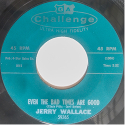 Jerry Wallace Even The Bad Times Are Good / Spanish Guitars Vinyl 7" USED
