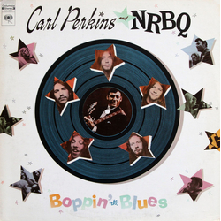 Carl Perkins / NRBQ Boppin' The Blues Vinyl LP USED