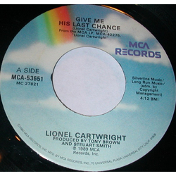 Lionel Cartwright Give Me His Last Chance Vinyl 7" USED