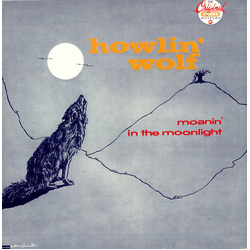 Howlin' Wolf Moanin' In The Moonlight Vinyl LP USED