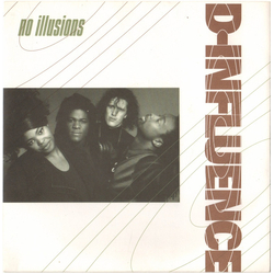 D'Influence No Illusions Vinyl 7" USED