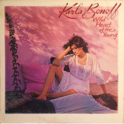 Karla Bonoff Wild Heart Of The Young Vinyl LP USED